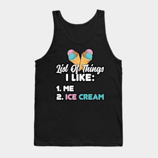 I Like Me and Ice Cream Tank Top